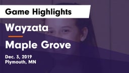 Wayzata  vs Maple Grove  Game Highlights - Dec. 3, 2019