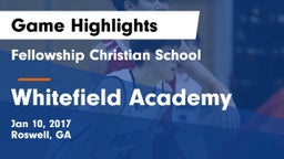 Fellowship Christian School vs Whitefield Academy Game Highlights - Jan 10, 2017