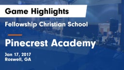 Fellowship Christian School vs Pinecrest Academy  Game Highlights - Jan 17, 2017