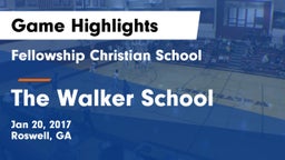 Fellowship Christian School vs The Walker School Game Highlights - Jan 20, 2017