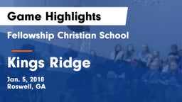 Fellowship Christian School vs Kings Ridge Game Highlights - Jan. 5, 2018