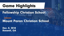 Fellowship Christian School vs Mount Paran Christian School Game Highlights - Dec. 8, 2018