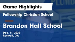 Fellowship Christian School vs Brandon Hall School Game Highlights - Dec. 11, 2020