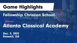 Fellowship Christian School vs Atlanta Classical Academy Game Highlights - Dec. 5, 2023
