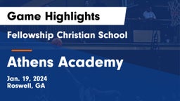 Fellowship Christian School vs Athens Academy Game Highlights - Jan. 19, 2024