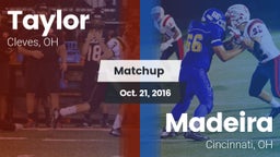 Matchup: Taylor  vs. Madeira  2016