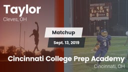 Matchup: Taylor  vs. Cincinnati College Prep Academy  2019
