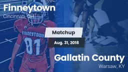 Matchup: Finneytown High vs. Gallatin County  2018