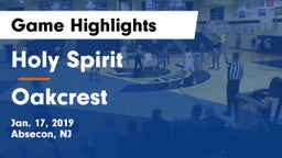 Holy Spirit  vs Oakcrest  Game Highlights - Jan. 17, 2019