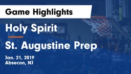 Holy Spirit  vs St. Augustine Prep  Game Highlights - Jan. 21, 2019