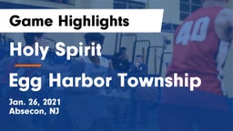 Holy Spirit  vs Egg Harbor Township  Game Highlights - Jan. 26, 2021