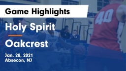 Holy Spirit  vs Oakcrest  Game Highlights - Jan. 28, 2021