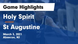 Holy Spirit  vs St Augustine Game Highlights - March 3, 2021