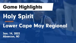 Holy Spirit  vs Lower Cape May Regional  Game Highlights - Jan. 14, 2022