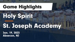 Holy Spirit  vs  St. Joseph Academy Game Highlights - Jan. 19, 2023