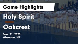 Holy Spirit  vs Oakcrest  Game Highlights - Jan. 21, 2023