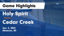 Holy Spirit  vs Cedar Creek  Game Highlights - Jan. 3, 2023