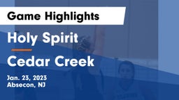 Holy Spirit  vs Cedar Creek  Game Highlights - Jan. 23, 2023