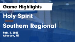 Holy Spirit  vs Southern Regional  Game Highlights - Feb. 4, 2023