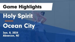 Holy Spirit  vs Ocean City  Game Highlights - Jan. 8, 2024
