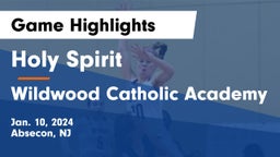Holy Spirit  vs Wildwood Catholic Academy Game Highlights - Jan. 10, 2024
