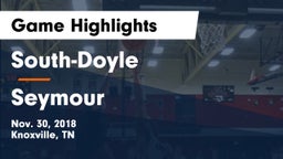 South-Doyle  vs Seymour  Game Highlights - Nov. 30, 2018