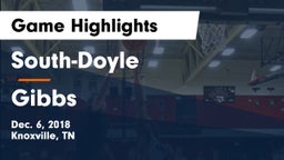 South-Doyle  vs Gibbs  Game Highlights - Dec. 6, 2018
