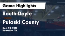 South-Doyle  vs Pulaski County  Game Highlights - Dec. 28, 2018