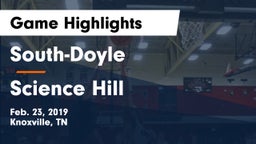 South-Doyle  vs Science Hill  Game Highlights - Feb. 23, 2019
