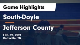 South-Doyle  vs Jefferson County  Game Highlights - Feb. 23, 2021