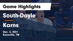 South-Doyle  vs Karns  Game Highlights - Dec. 3, 2021