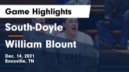 South-Doyle  vs William Blount  Game Highlights - Dec. 14, 2021