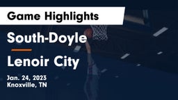 South-Doyle  vs Lenoir City  Game Highlights - Jan. 24, 2023