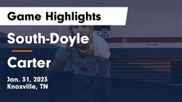 South-Doyle  vs Carter  Game Highlights - Jan. 31, 2023