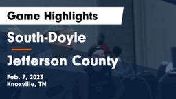 South-Doyle  vs Jefferson County  Game Highlights - Feb. 7, 2023