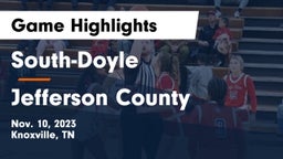 South-Doyle  vs Jefferson County  Game Highlights - Nov. 10, 2023