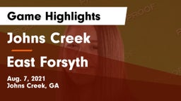 Johns Creek  vs East Forsyth  Game Highlights - Aug. 7, 2021