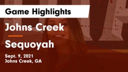Johns Creek  vs Sequoyah  Game Highlights - Sept. 9, 2021