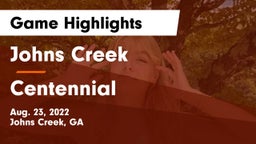 Johns Creek  vs Centennial  Game Highlights - Aug. 23, 2022