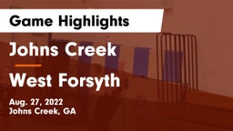 Johns Creek  vs West Forsyth  Game Highlights - Aug. 27, 2022