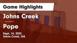 Johns Creek  vs Pope  Game Highlights - Sept. 14, 2023