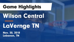 Wilson Central  vs LaVernge  TN Game Highlights - Nov. 30, 2018