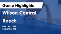 Wilson Central  vs Beech  Game Highlights - Dec. 11, 2018