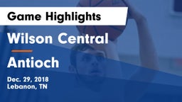 Wilson Central  vs Antioch  Game Highlights - Dec. 29, 2018