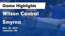 Wilson Central  vs Smyrna  Game Highlights - Nov. 26, 2019