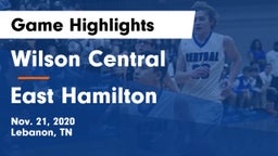 Wilson Central  vs East Hamilton  Game Highlights - Nov. 21, 2020