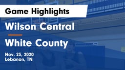 Wilson Central  vs White County  Game Highlights - Nov. 23, 2020