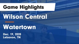 Wilson Central  vs Watertown  Game Highlights - Dec. 19, 2020
