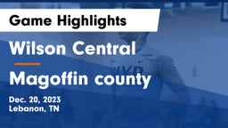 Wilson Central  vs Magoffin county  Game Highlights - Dec. 20, 2023