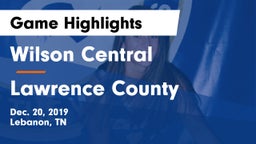Wilson Central  vs Lawrence County  Game Highlights - Dec. 20, 2019